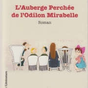 Premier roman de Hélène Lauria : L'Auberge Perchée de l'Odilon Mirabelle